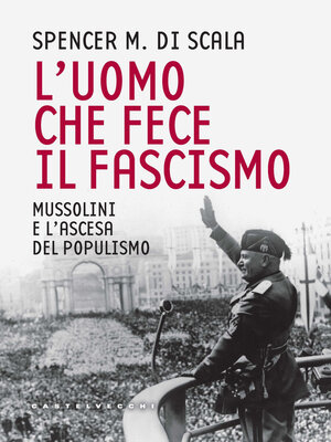 cover image of L'uomo che fece il fascismo